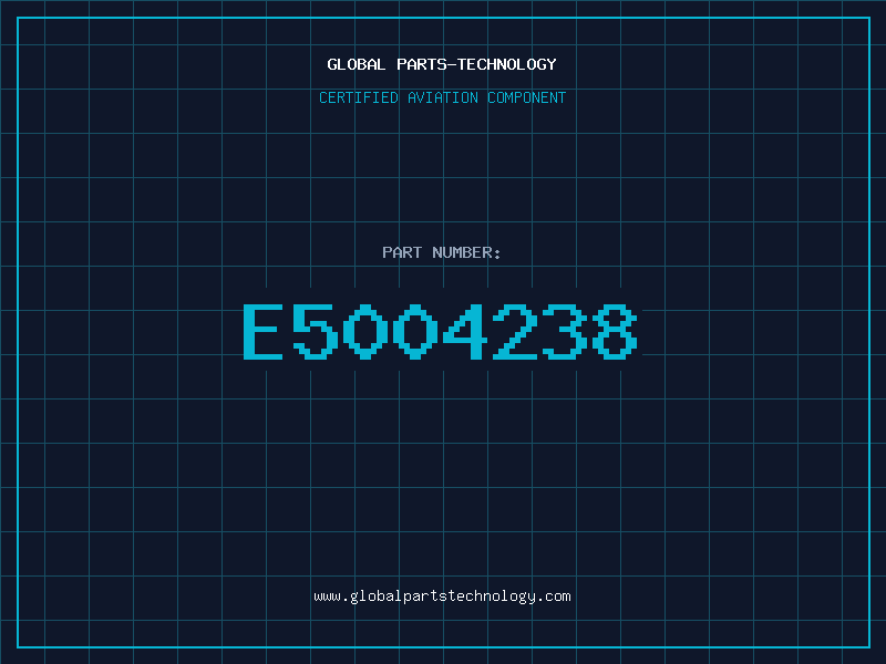 Aviation Part E5004238