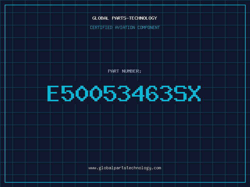 Aviation Part E50053463SX