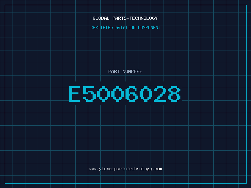 Aviation Part E5006028