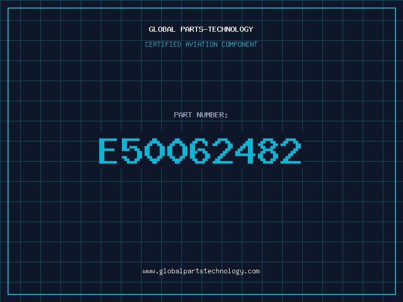 Aviation Part E50062482