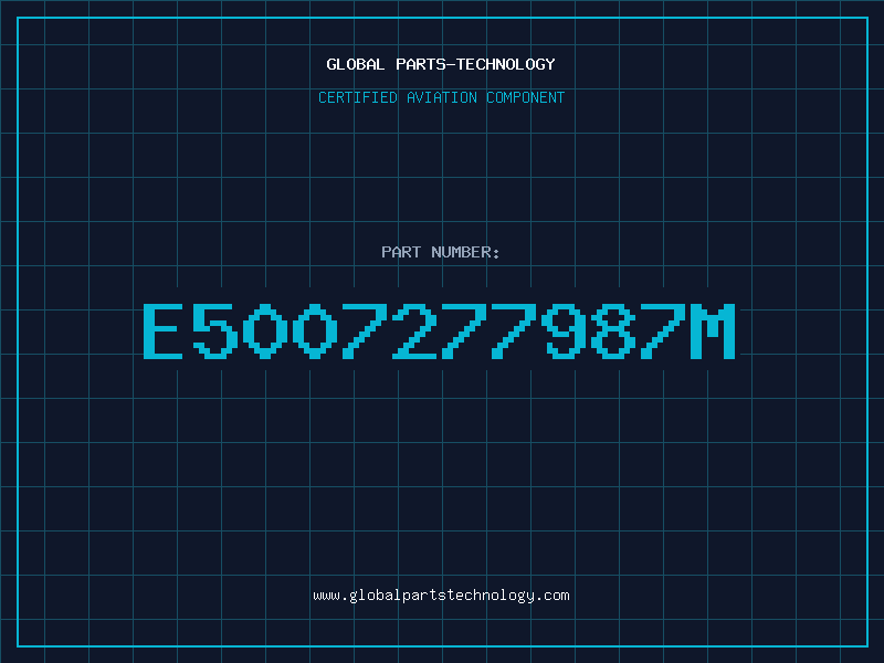 Aviation Part E5007277987M
