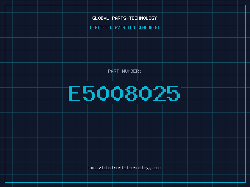 Aviation Part E5008025
