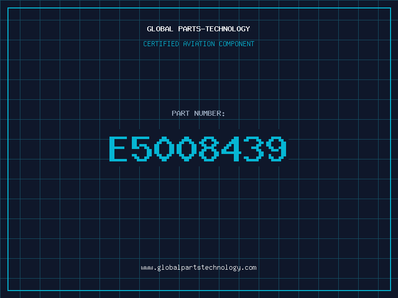 Aviation Part E5008439