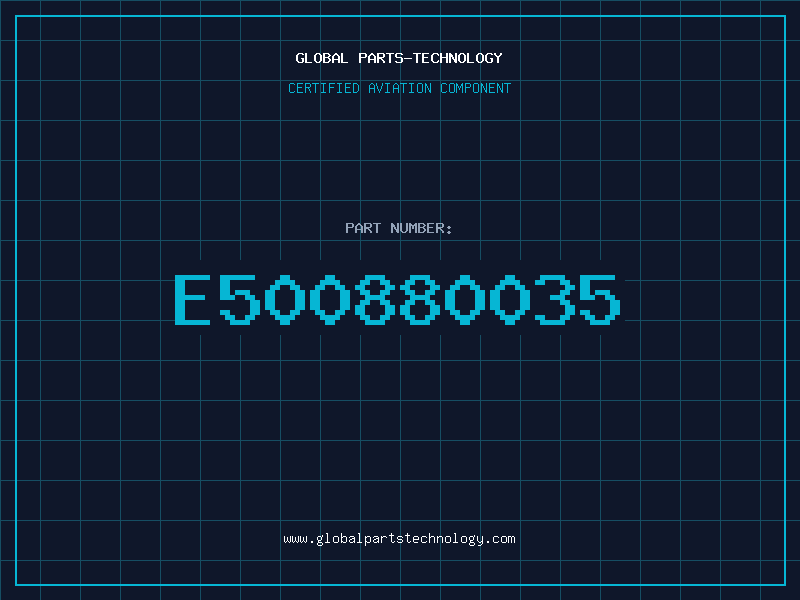 Aviation Part E500880035