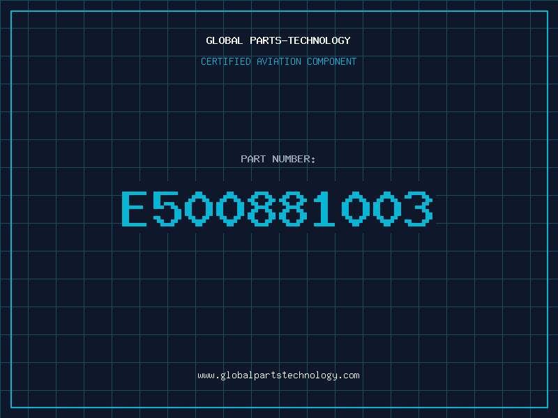 Aviation Part E500881003