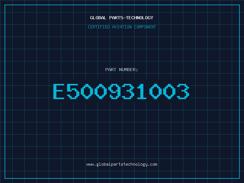 Aviation Part E500931003