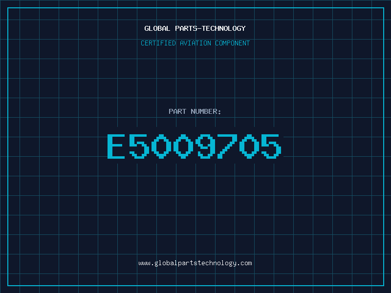 Aviation Part E5009705