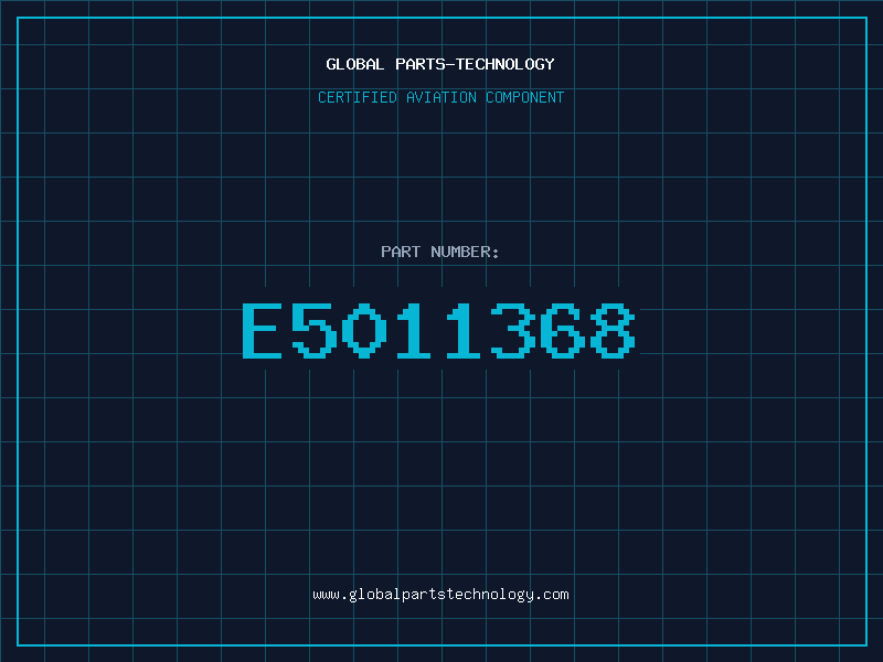 Aviation Part E5011368