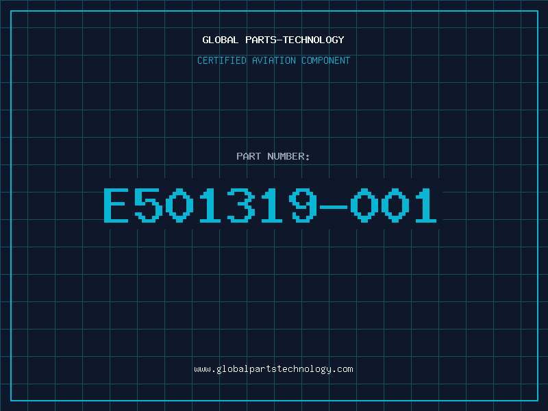 Aviation Part E501319-001