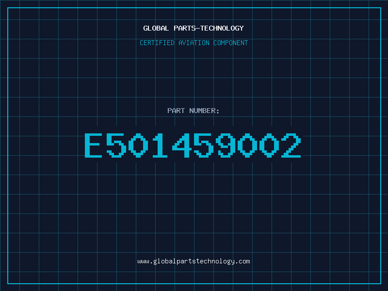 Aviation Part E501459002