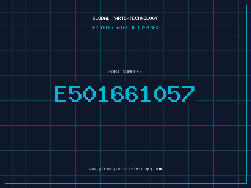 Aviation Part E501661057
