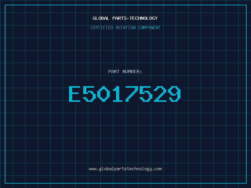 Aviation Part E5017529