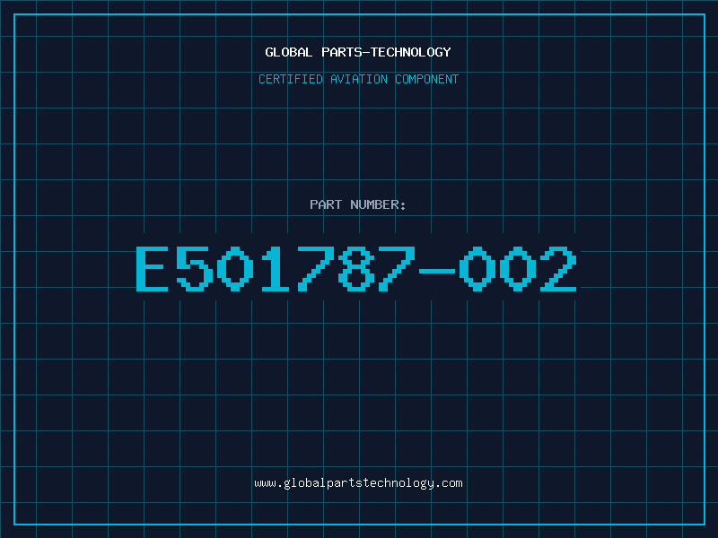 Aviation Part E501787-002