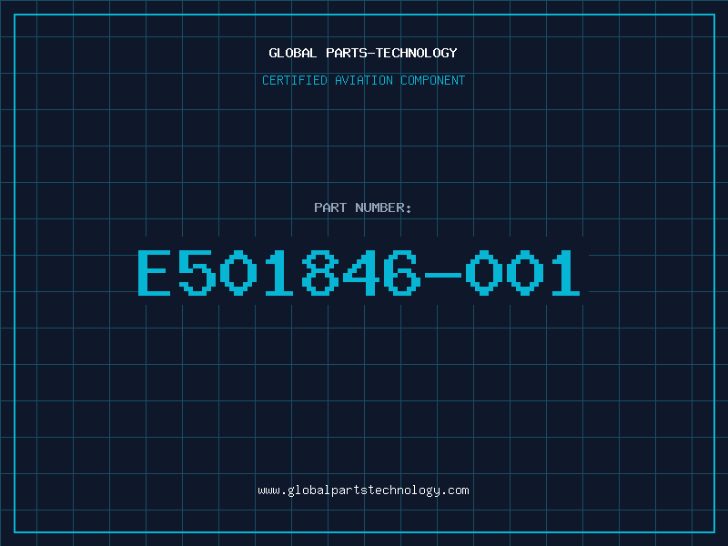 Aviation Part E501846-001