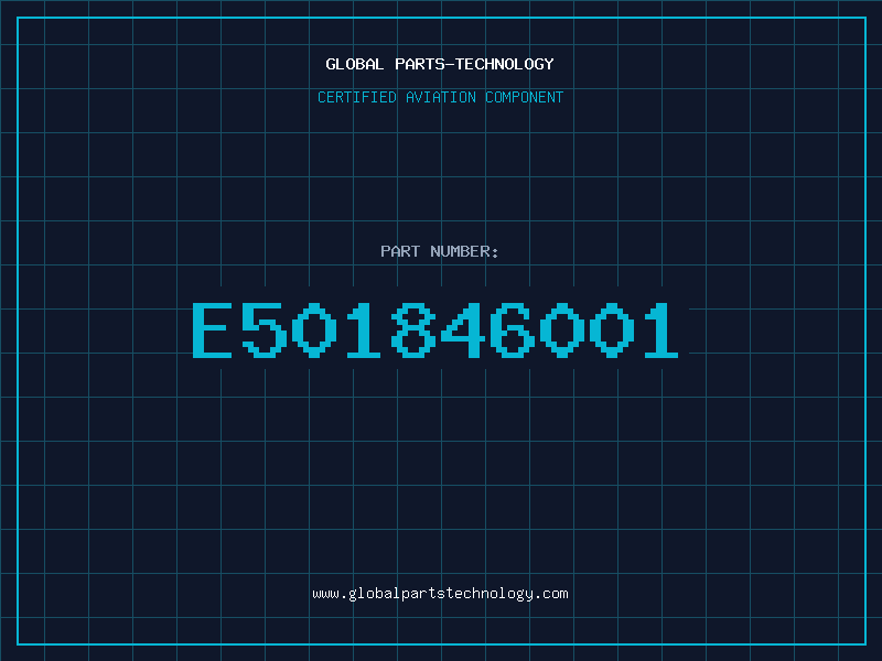 Aviation Part E501846001