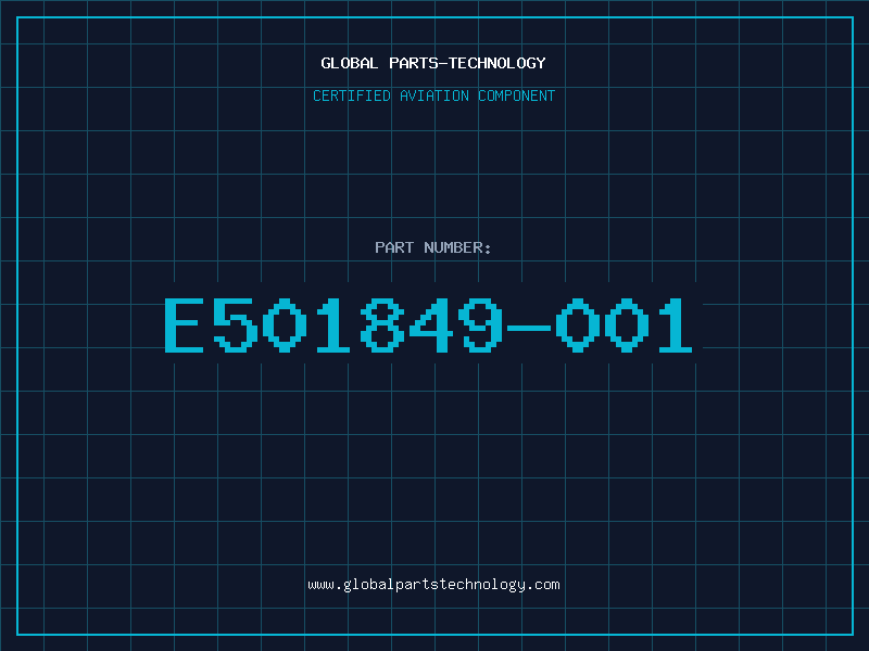 Aviation Part E501849-001