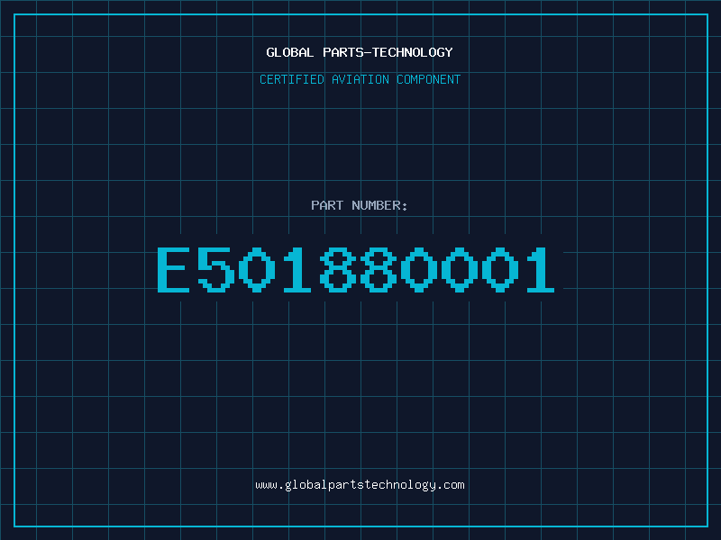 Aviation Part E501880001