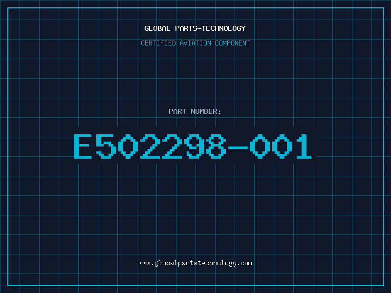 Aviation Part E502298-001