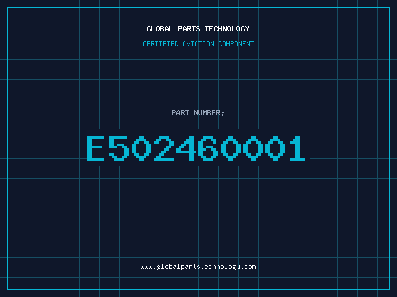 Aviation Part E502460001