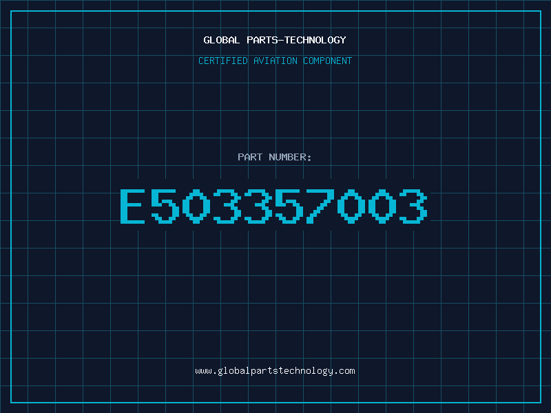 Aviation Part E503357003