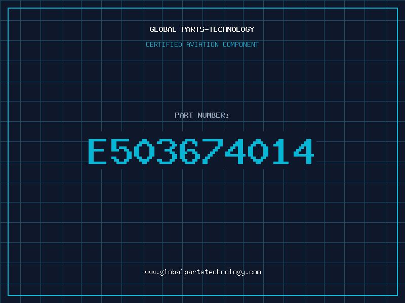 Aviation Part E503674014