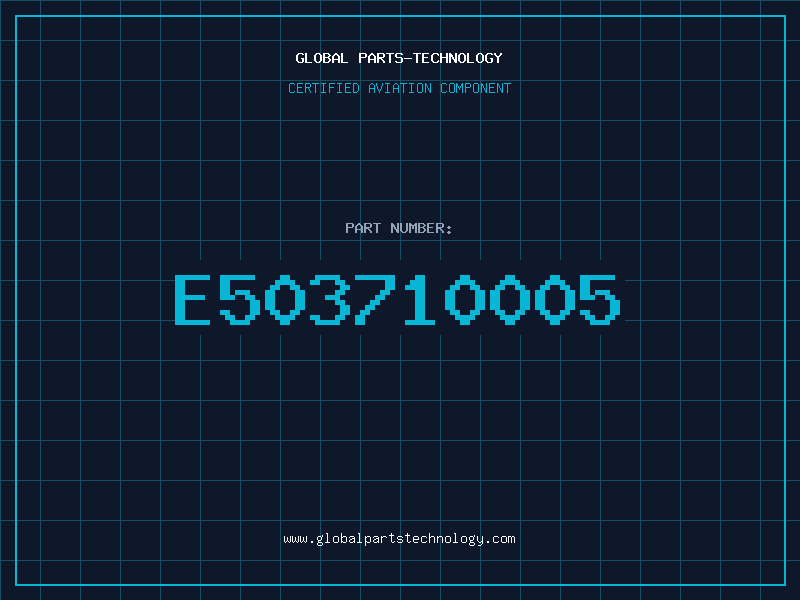 Aviation Part E503710005