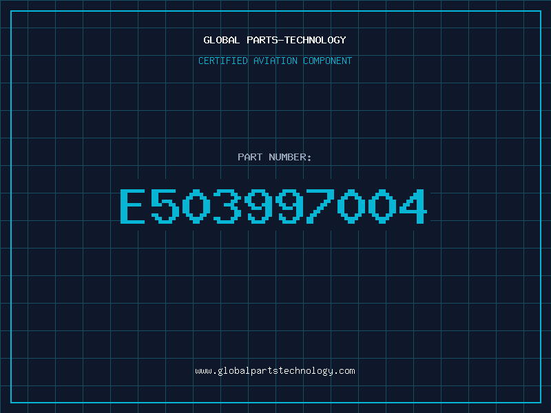 Aviation Part E503997004