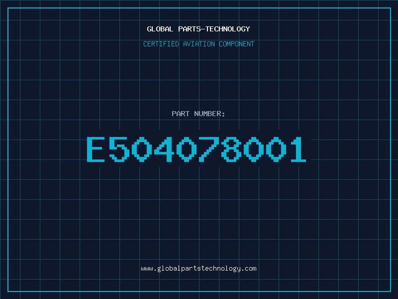 Aviation Part E504078001