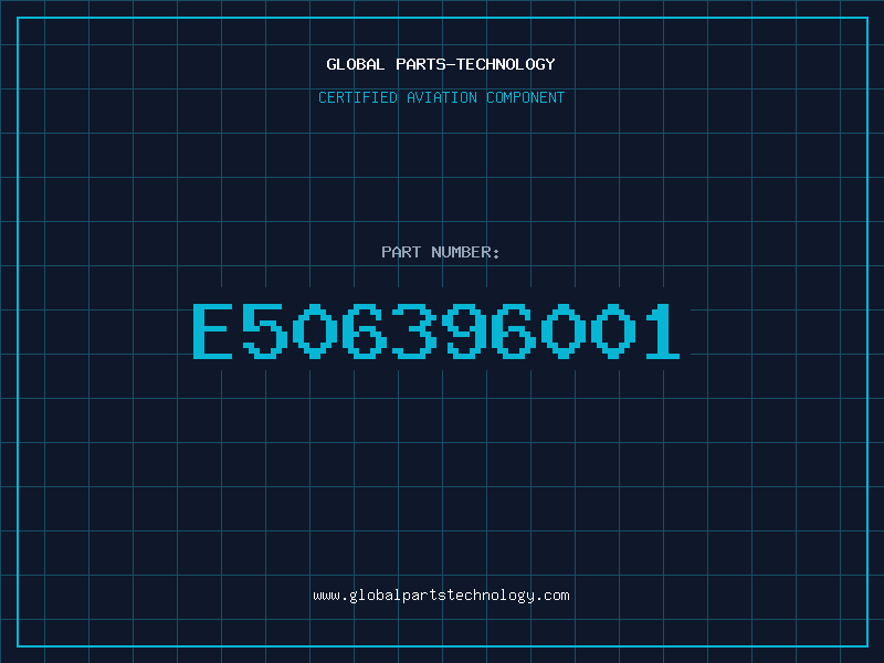 Aviation Part E506396001
