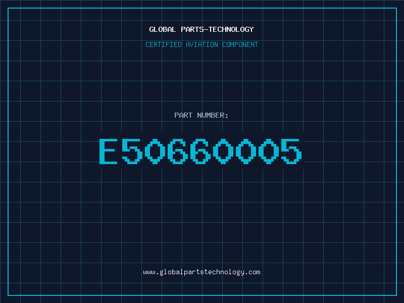 Aviation Part E50660005