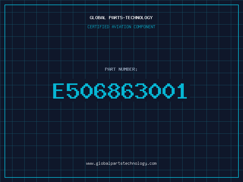 Aviation Part E506863001