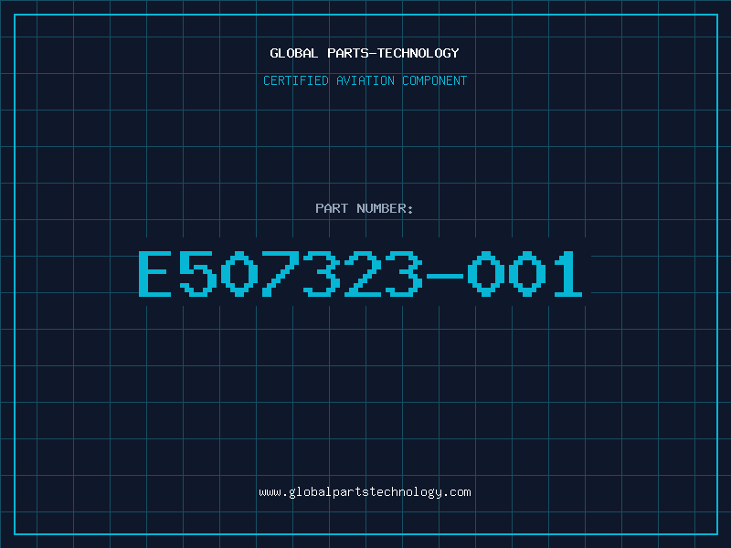 Aviation Part E507323-001