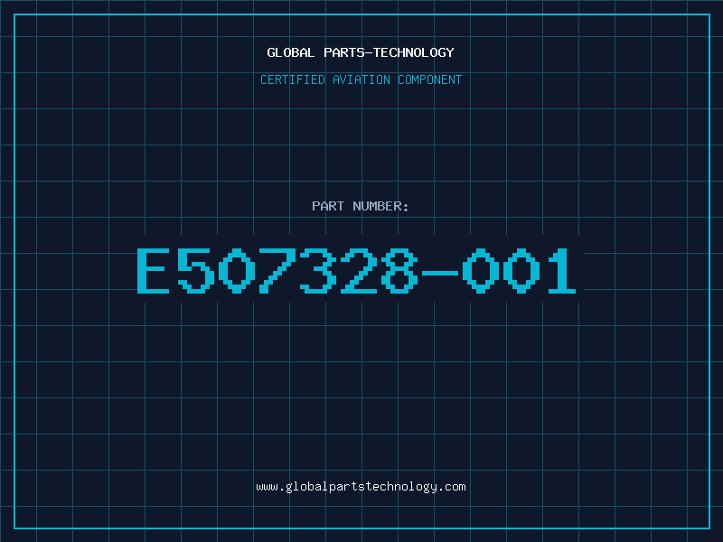 Aviation Part E507328-001