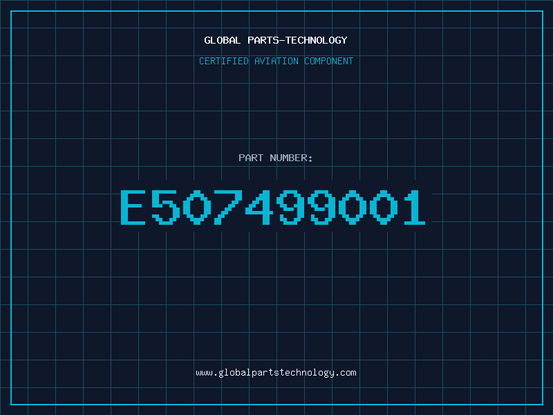 Aviation Part E507499001