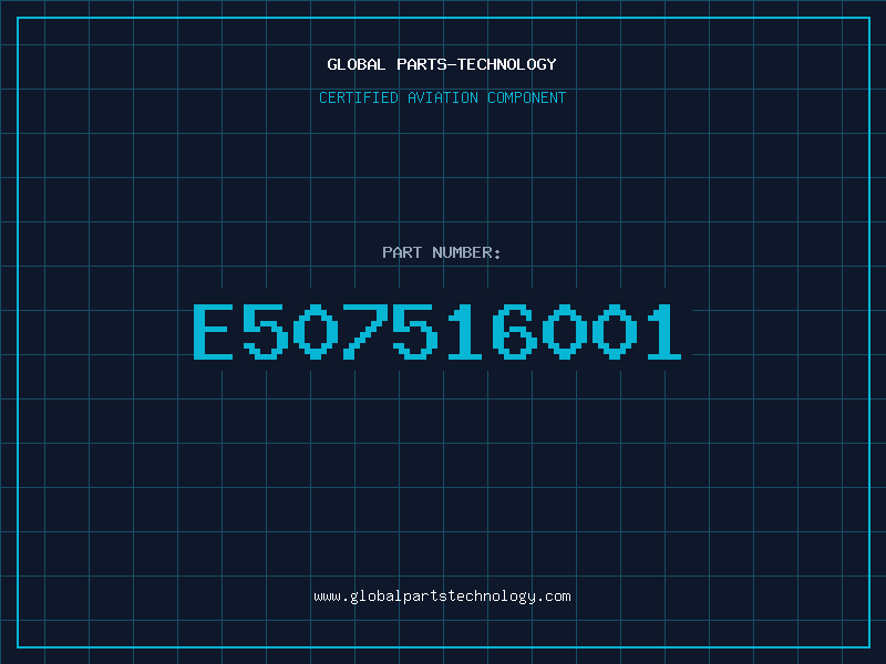 Aviation Part E507516001