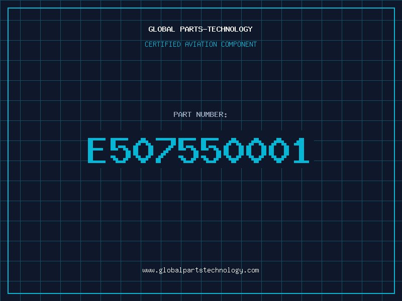 Aviation Part E507550001