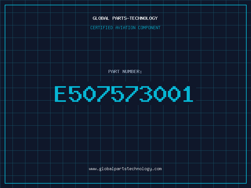Aviation Part E507573001