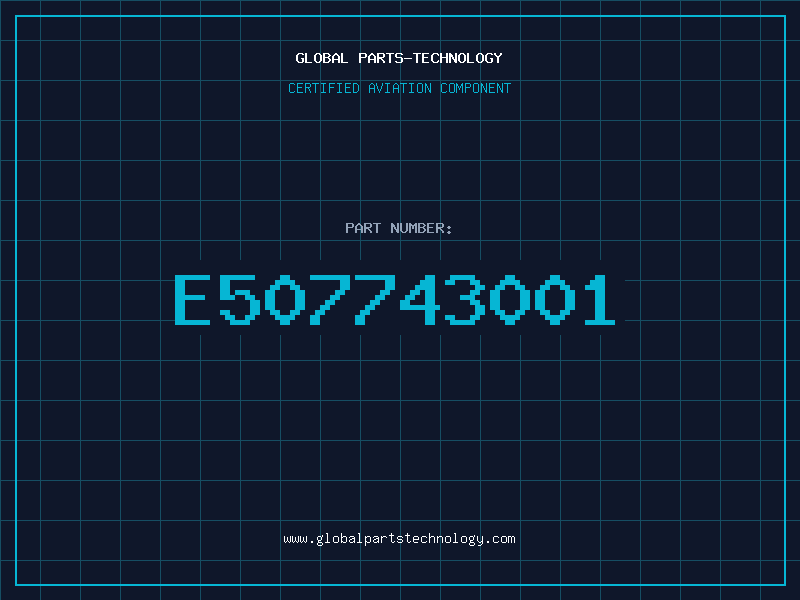 Aviation Part E507743001