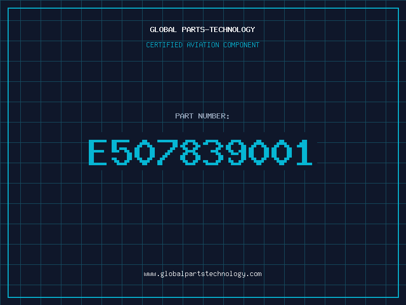 Aviation Part E507839001