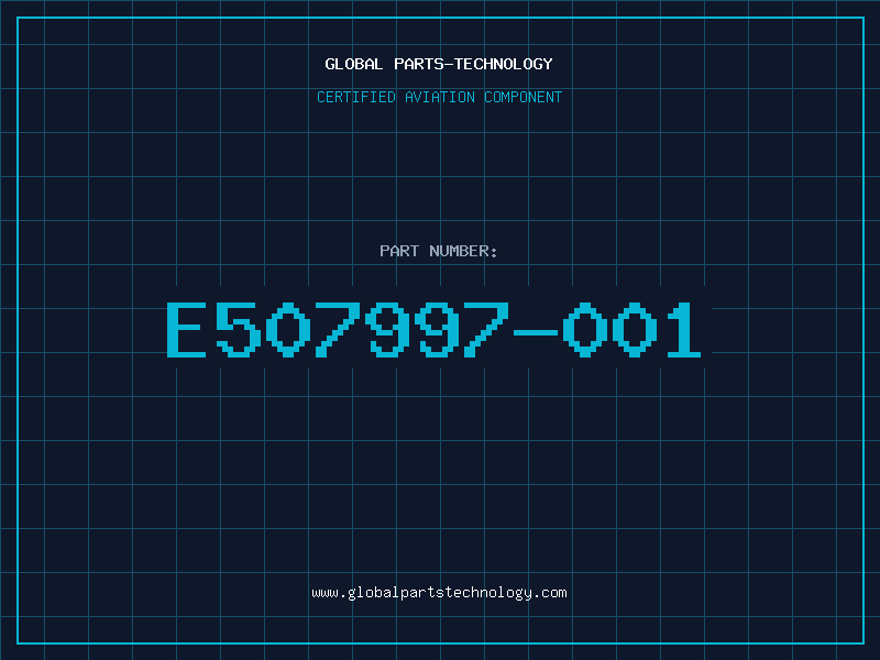Aviation Part E507997-001