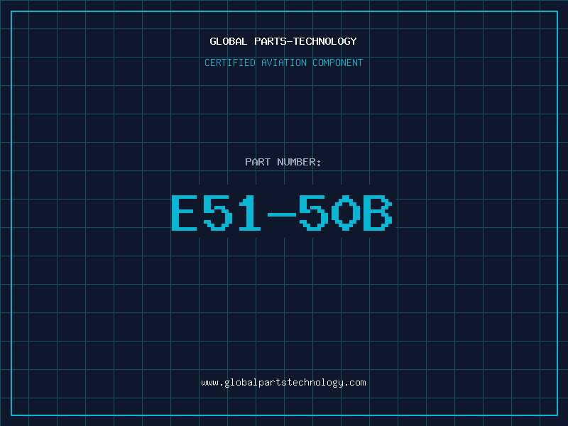 Aviation Part E51-50B