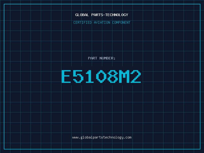 Aviation Part E5108M2