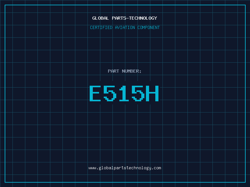 Aviation Part E515H