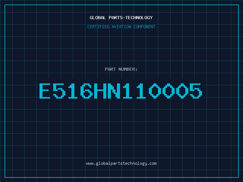 Aviation Part E516HN110005