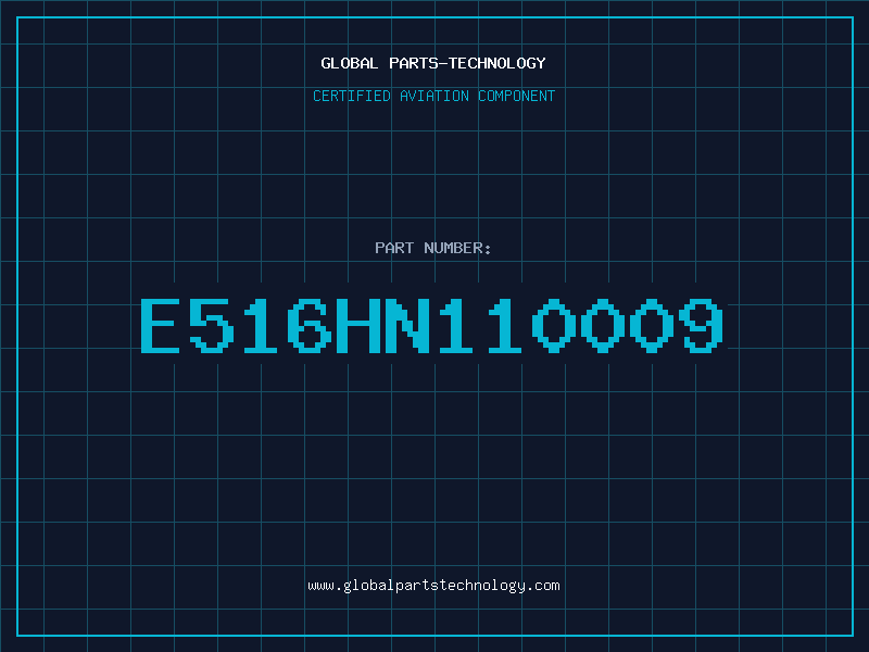 Aviation Part E516HN110009
