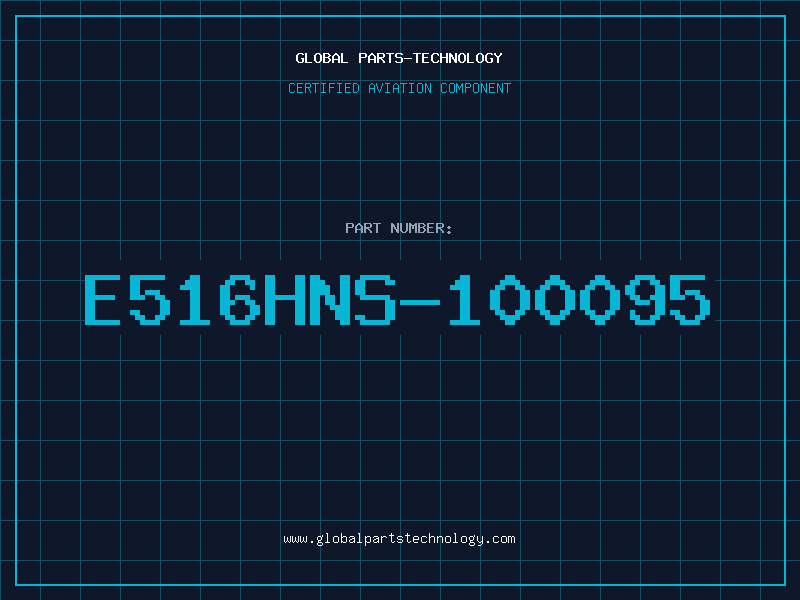 Aviation Part E516HNS-100095