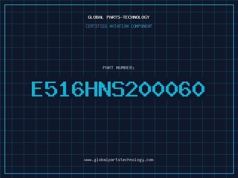 Aviation Part E516HNS200060