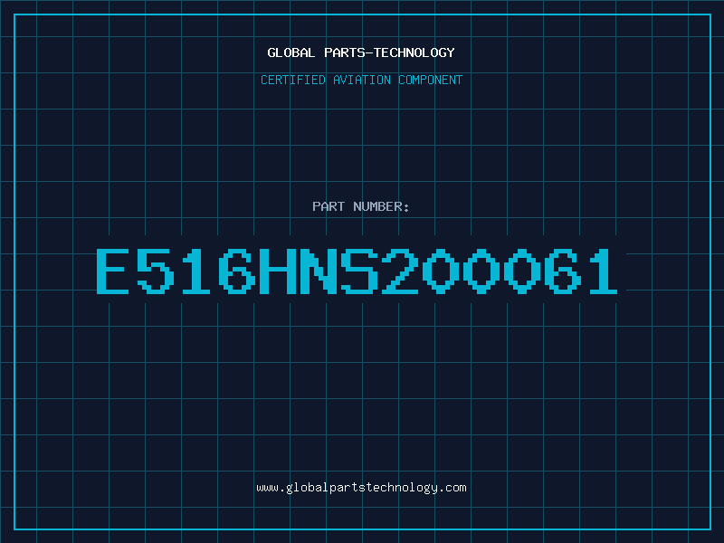 Aviation Part E516HNS200061