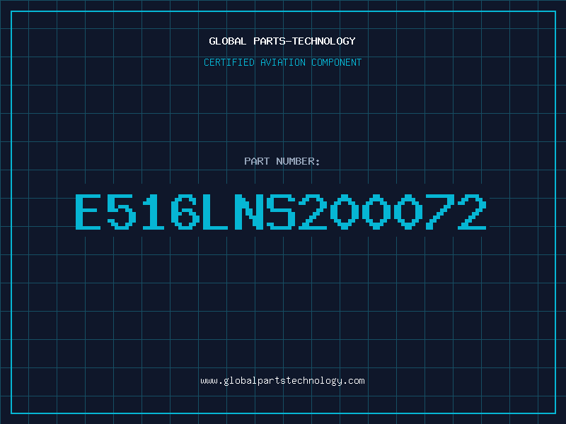 Aviation Part E516LNS200072