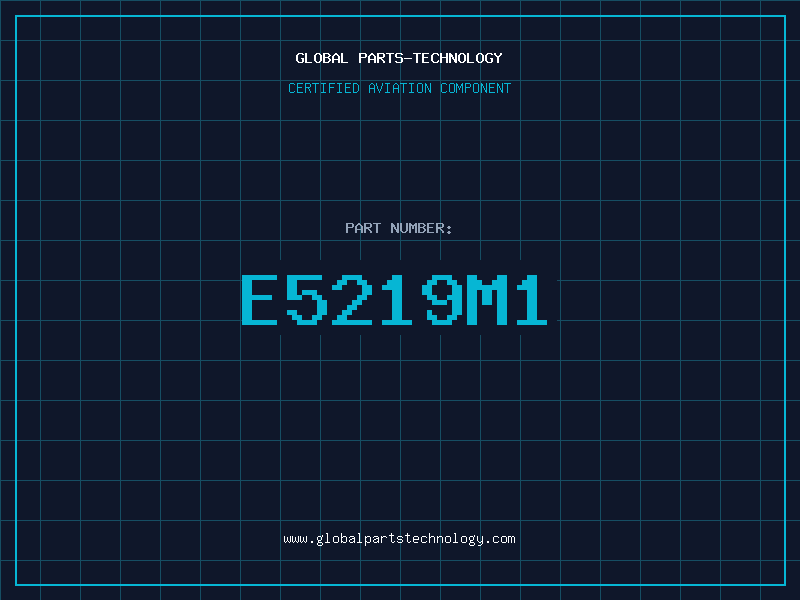 Aviation Part E5219M1